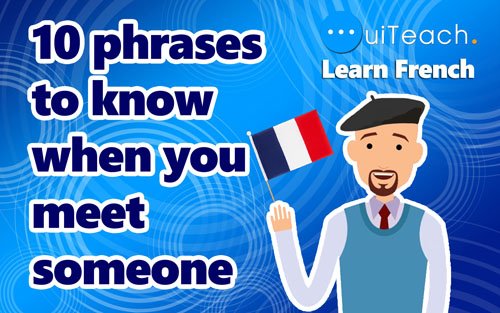 10 phrases to  know when you meet someone
