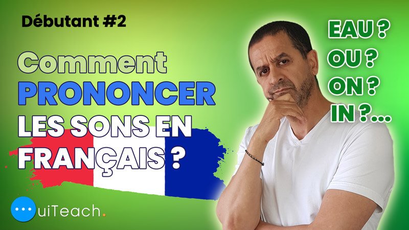 Prononciation des sons en français | Pronunciation of French sounds