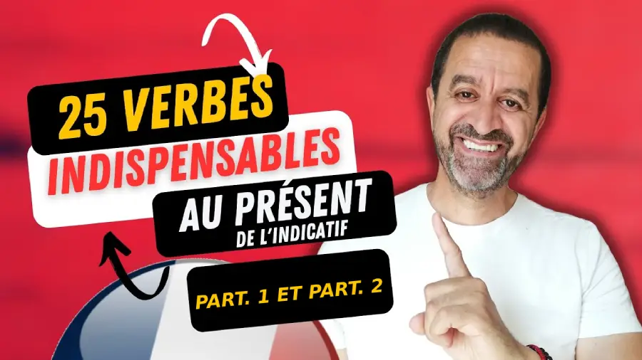 25 Essential French Verbs in the Present Tense!