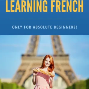 PDF E-book | Learn French: A Guide for Absolute Beginners