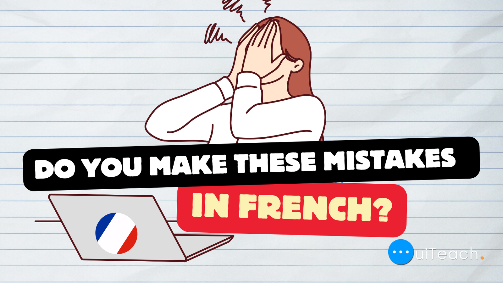 10 mistakes to avoid in French