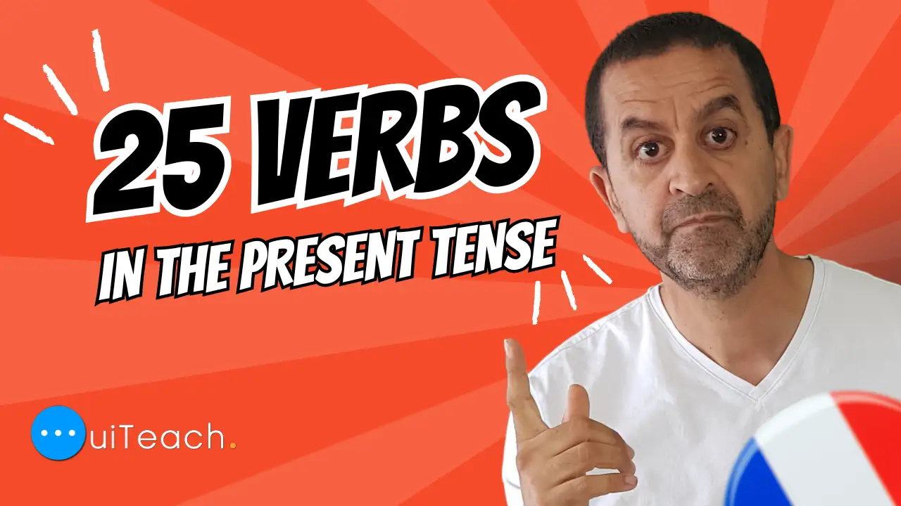 25 Verbs Conjugated in the Present Tense