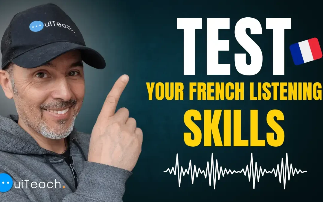 Test Your French Listening Skills