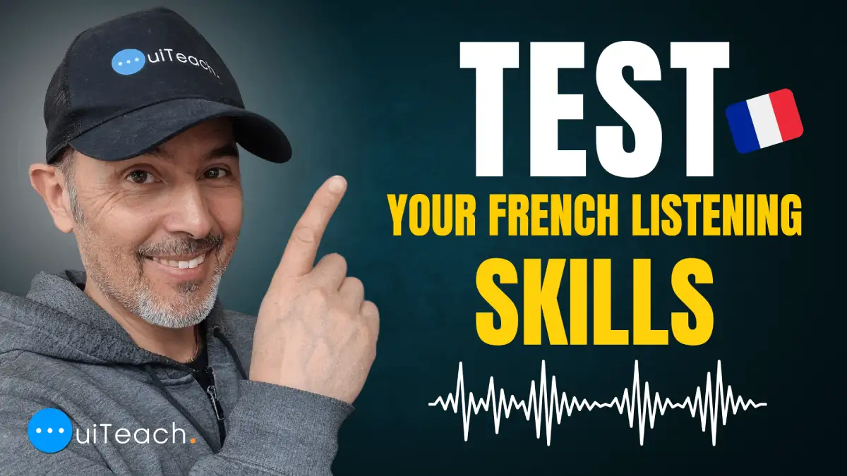 Test Your French Listening Skills