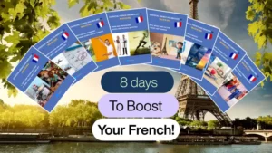 Join our 8‑day French Vocabulary Series
