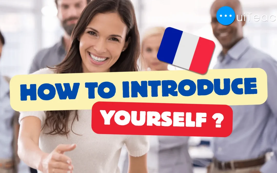 How to Introduce Yourself in French: Essential Phrases Guide